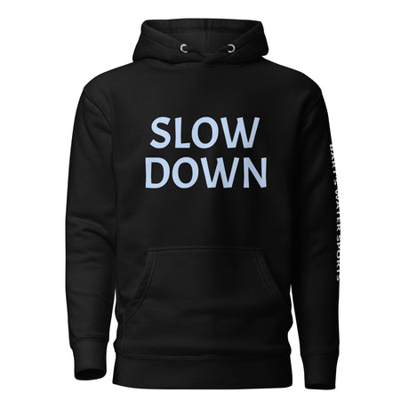 "Slow Down. No Wake Zone." Unisex Hoodie - Bart's Water Sports